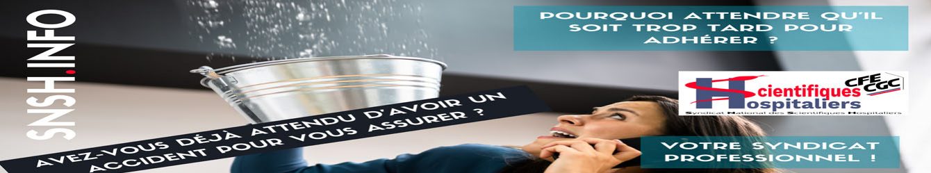 Syndicat National des Scientifiques Hospitaliers | SNSH CFE-CGC | Fonction Publique Hospitalière CFE-CGC