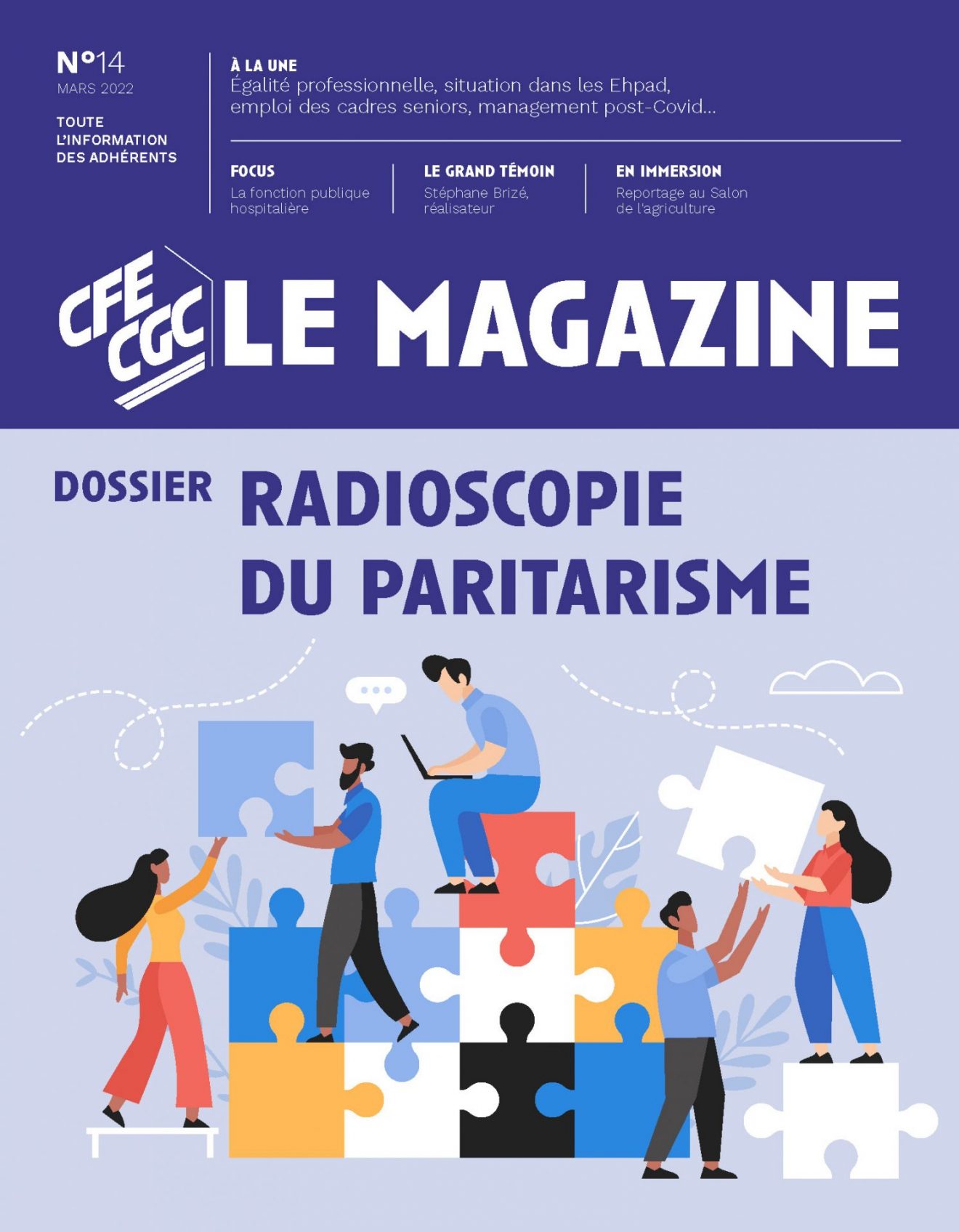 Focus du magazine de la CFE-CGC sur les syndicats CFE-CGC de la Fonction Publique Hospitali&egrave;re et sur le SNSH.